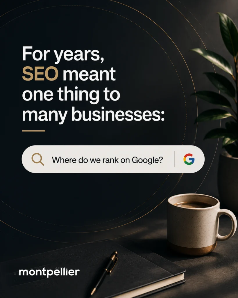 Montpellier Creative SEO graphic showing a Google search bar and the message that SEO once focused mainly on rankings.