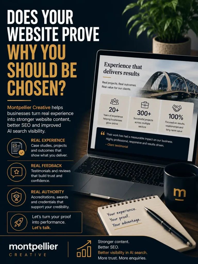 Graphic asking “Does your website prove why you should be chosen?” with Montpellier Creative branding, showing how real experience, client feedback and authority help improve SEO and AI search visibility.